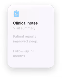 Clinical notes card showing visit summary with patient reports improved sleep and follow-up in 3 months.